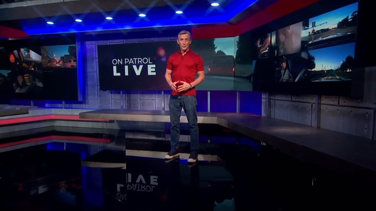 On Patrol: Live backdrop