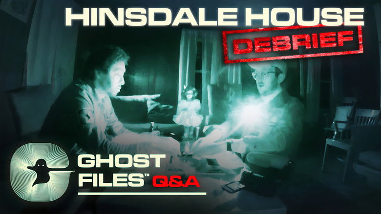 Ghost Files - We Investigated The Hinsdale House • Ghost Files Debrief