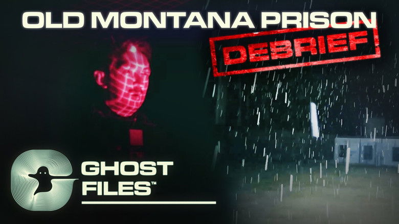 Ghost Files - We Investigated The Old Montana Prison • Ghost Files Debrief